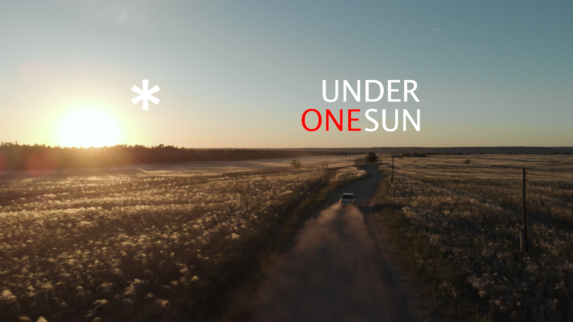 o* ... we are under ONE SUN
